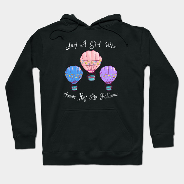 Just A Girl Who Loves Hot Air Balloons Gifts